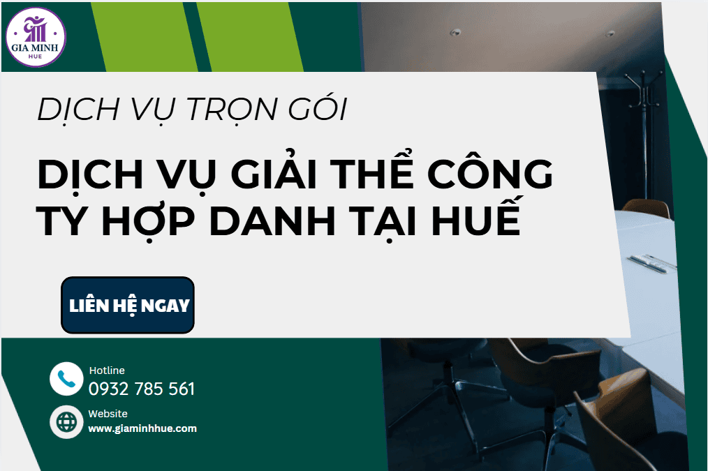Thủ tục giải thể công ty hợp danh tại Huế theo Luật Doanh nghiệp.