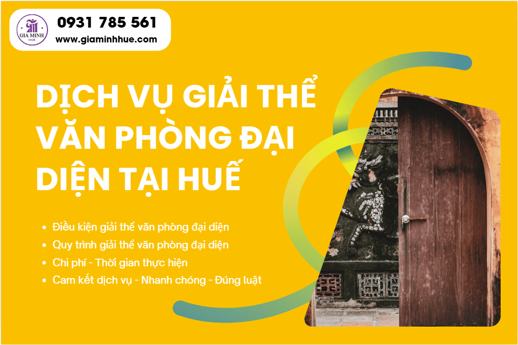 Hồ sơ giải thể văn phòng đại diện tại Huế.
